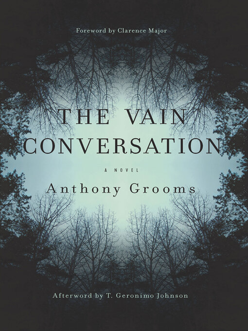 Title details for The Vain Conversation by Anthony Grooms - Available